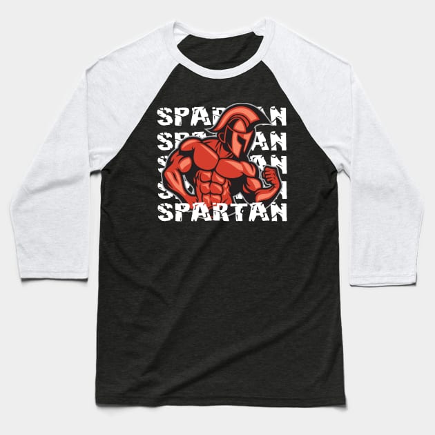 Spartan Strong Baseball T-Shirt by WARKUZENA